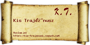 Kis Trajánusz névjegykártya